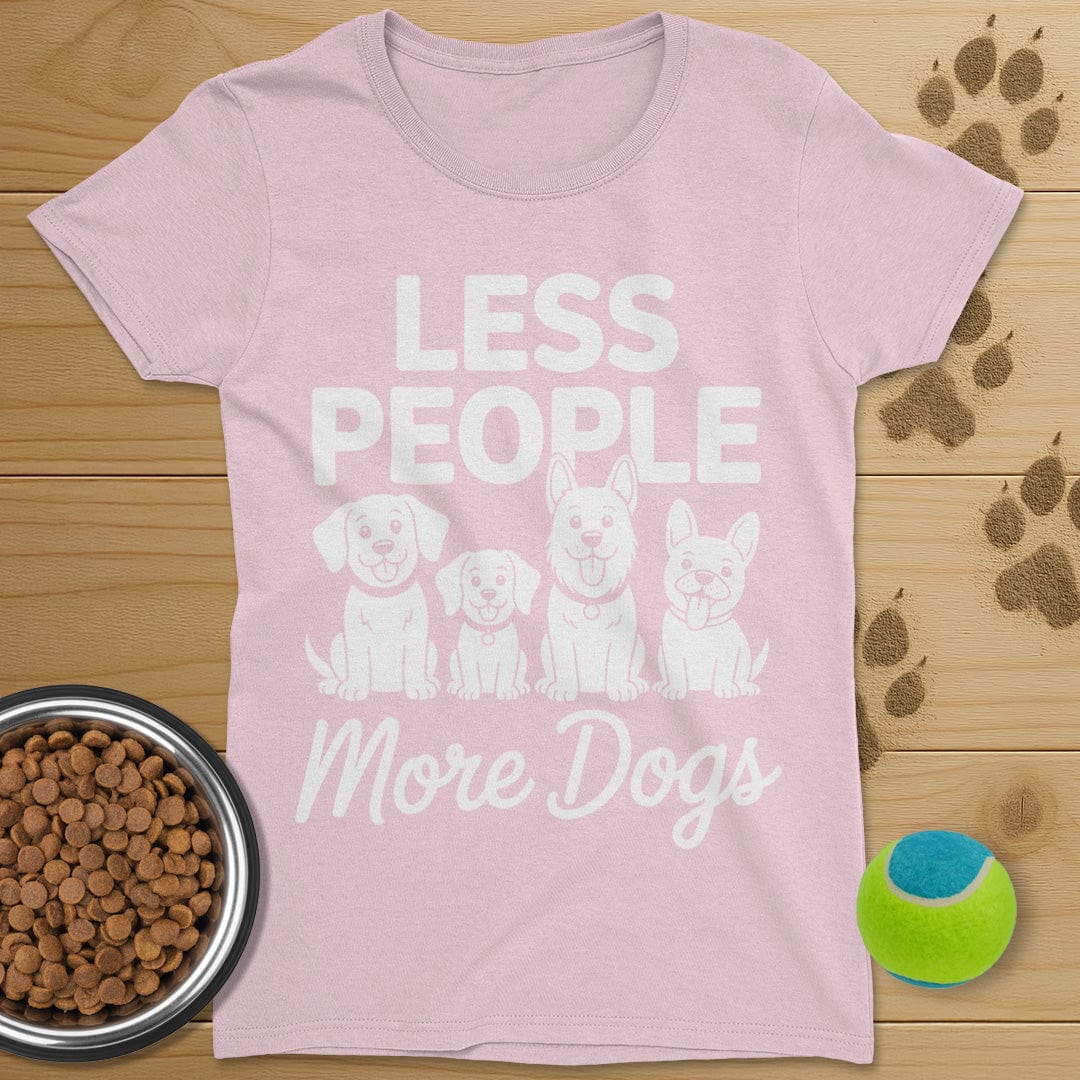 Less People More Dogs T-Shirt-Womens