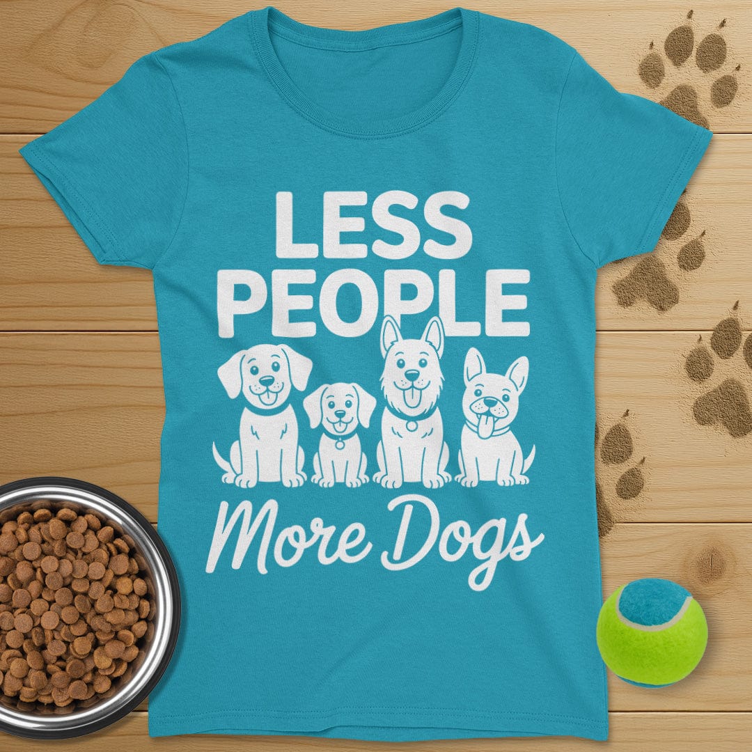 Less People More Dogs T-Shirt-Womens