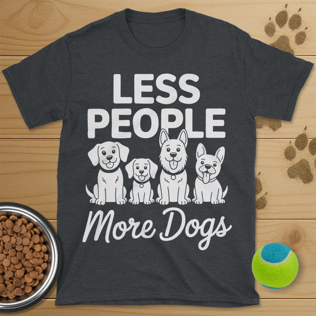 Less People More Dogs T-Shirt