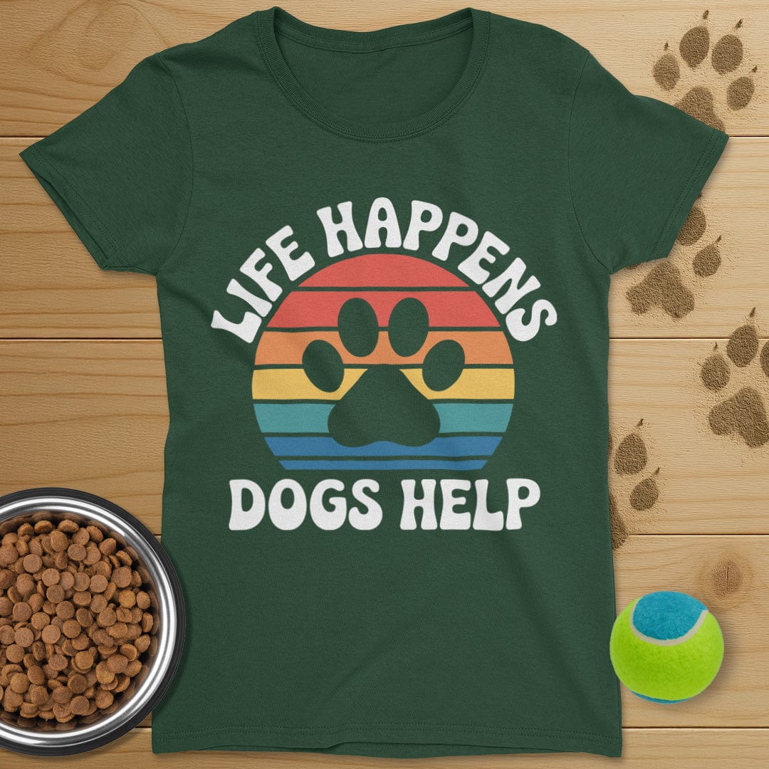 Life Happens Dogs Help Retro T-Shirt-Womens