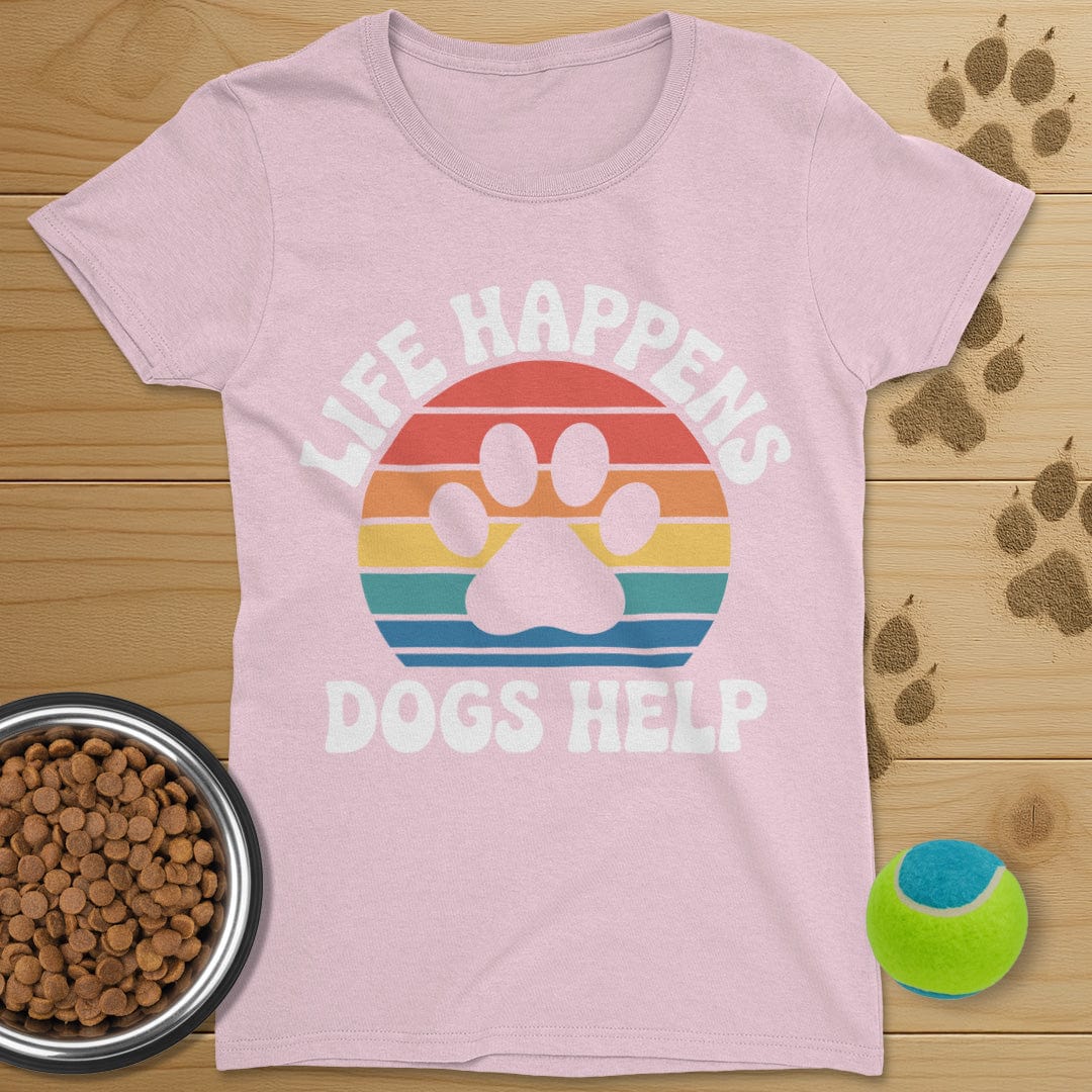 Life Happens Dogs Help Retro T-Shirt-Womens