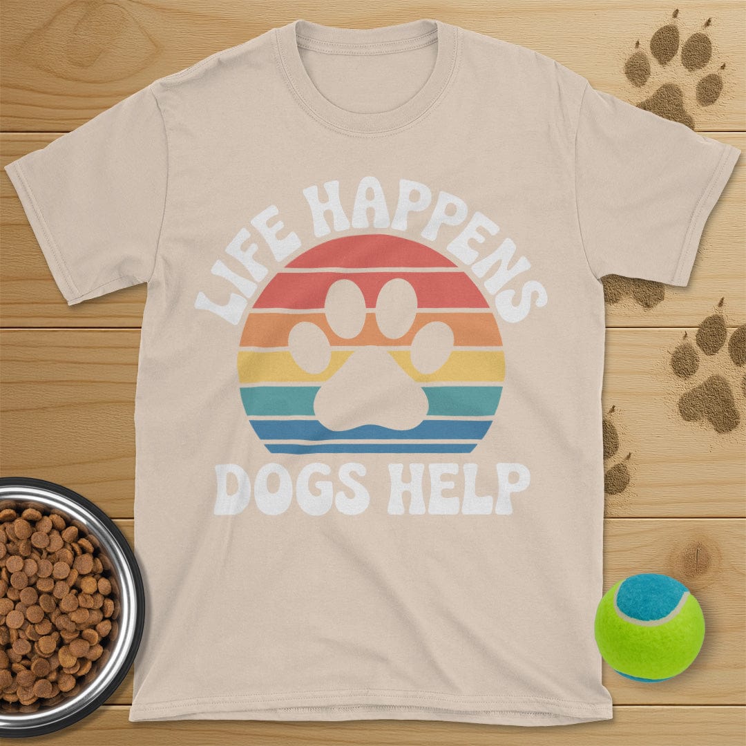 Life Happens Dogs Help Retro T-Shirt