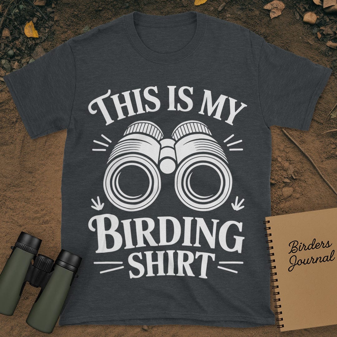 My Birding Shirt T-Shirt