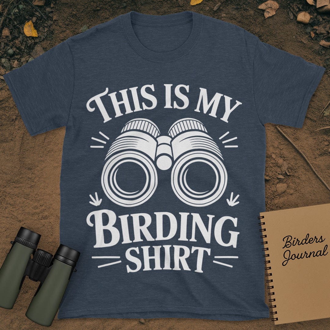 My Birding Shirt T-Shirt
