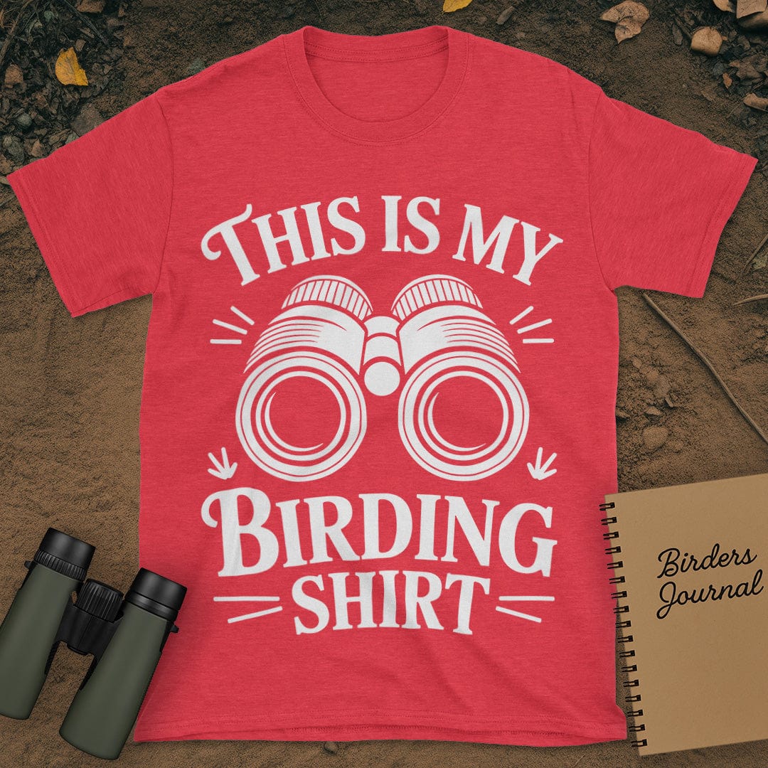My Birding Shirt T-Shirt