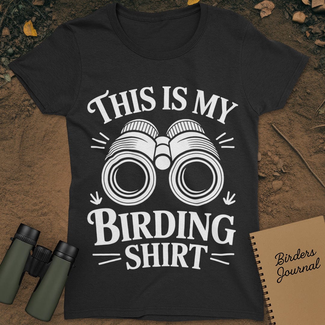 My Birding Shirt T-Shirt Womens