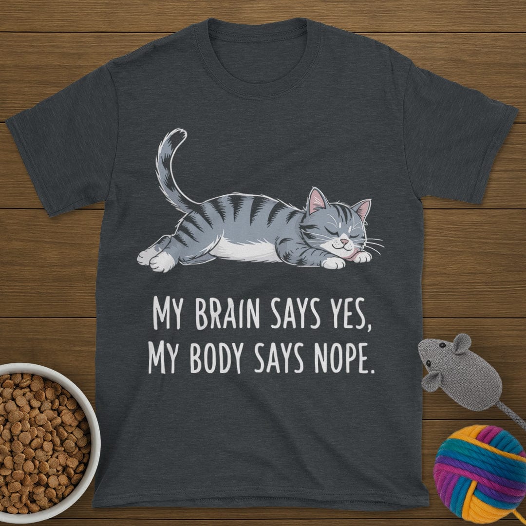 My Body Says Nope Cat T-Shirt