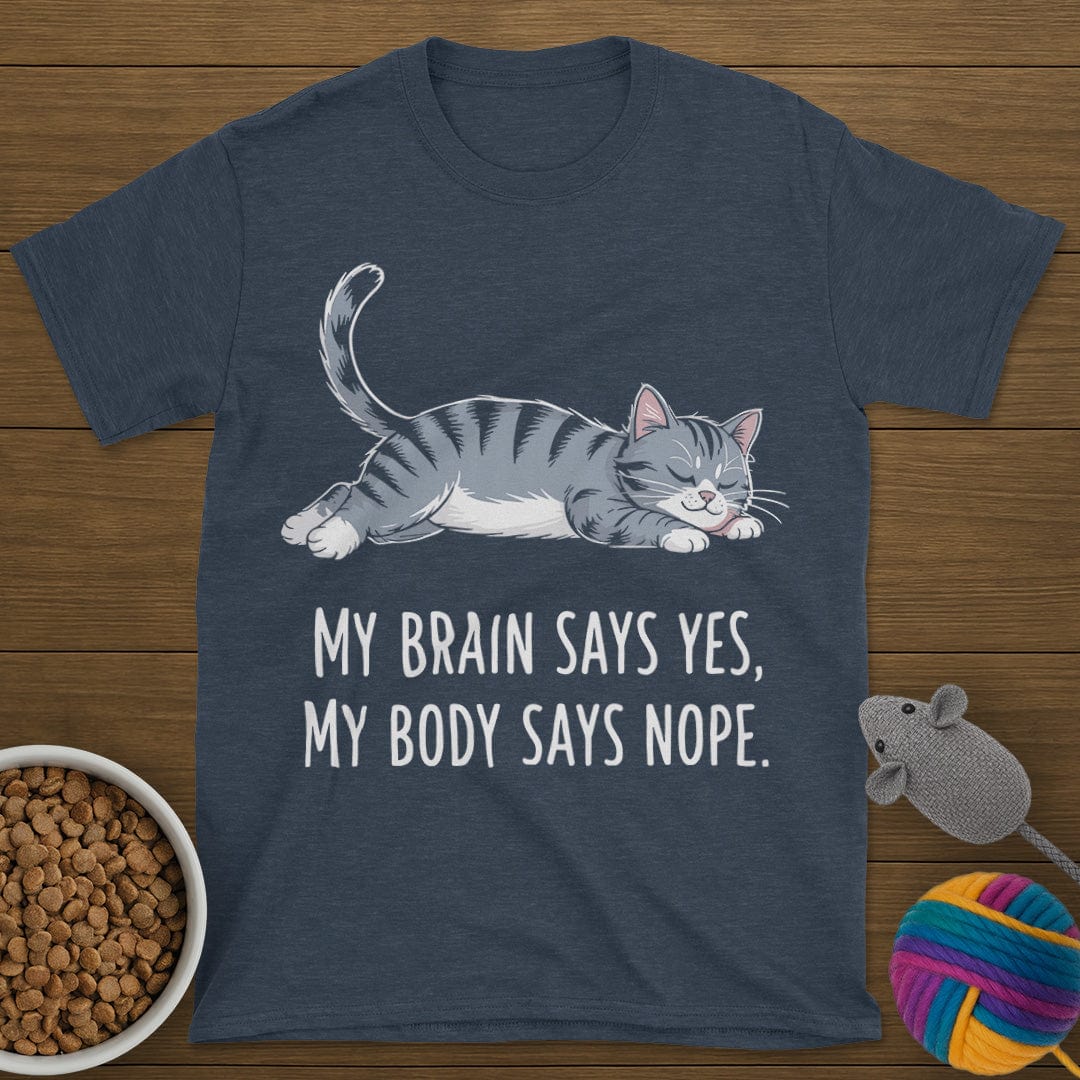 My Body Says Nope Cat T-Shirt
