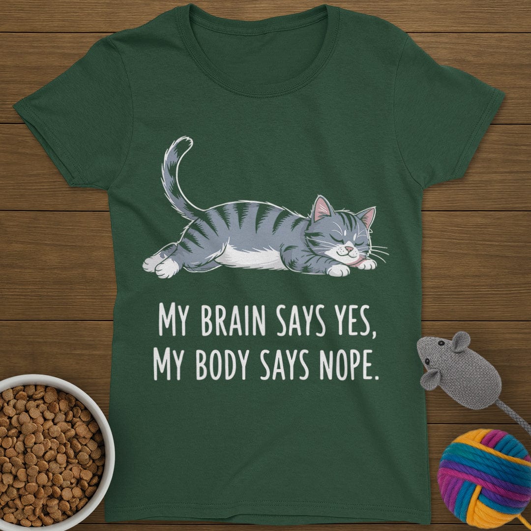 My Body Says Nope Cat T-Shirt Womens