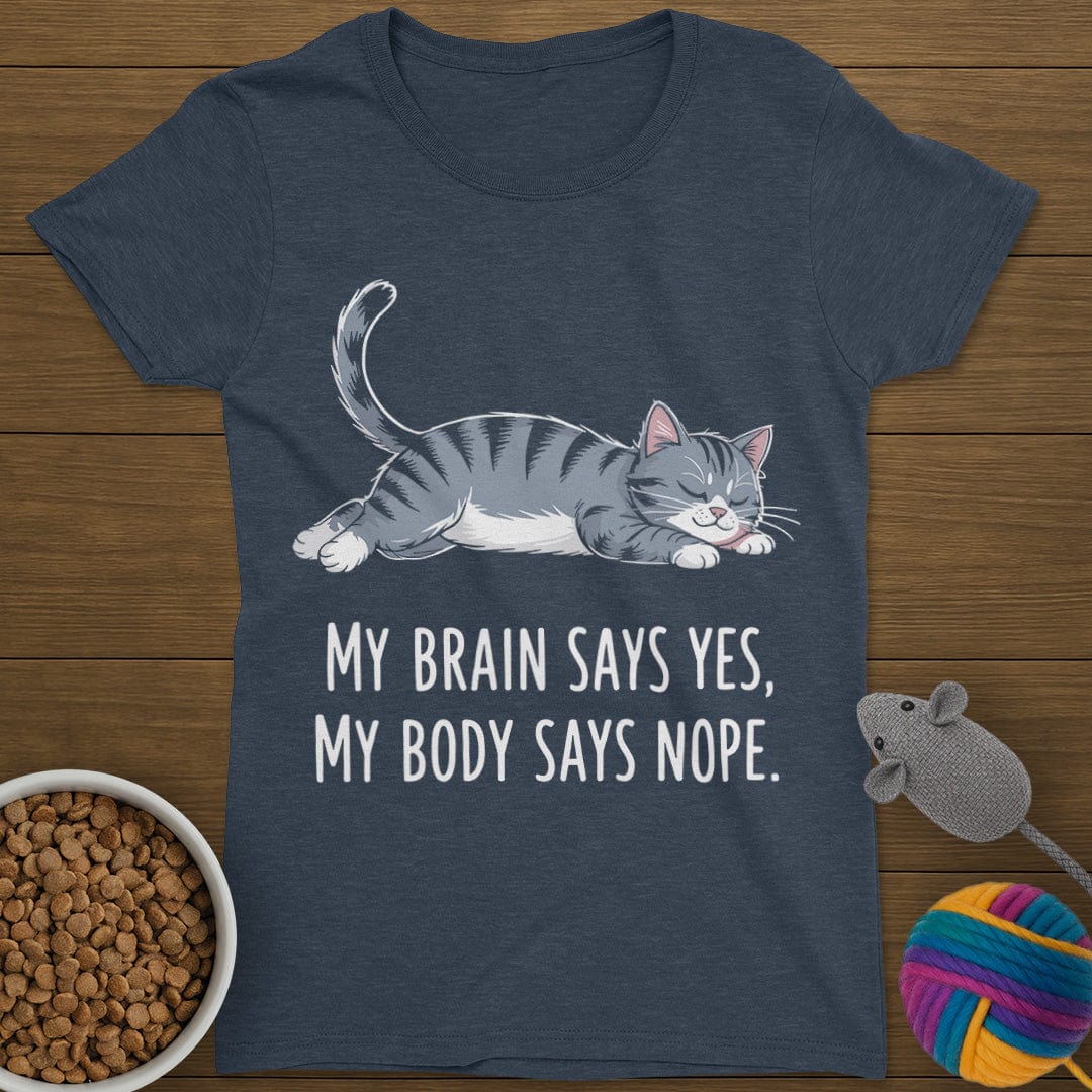 My Body Says Nope Cat T-Shirt Womens