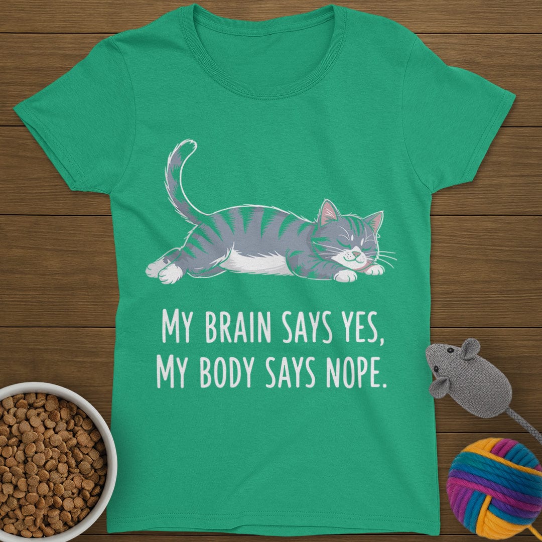 My Body Says Nope Cat T-Shirt Womens