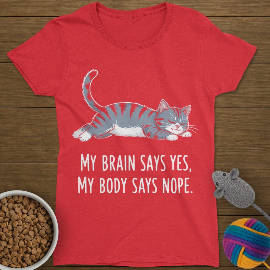 My Body Says Nope Cat T-Shirt Womens