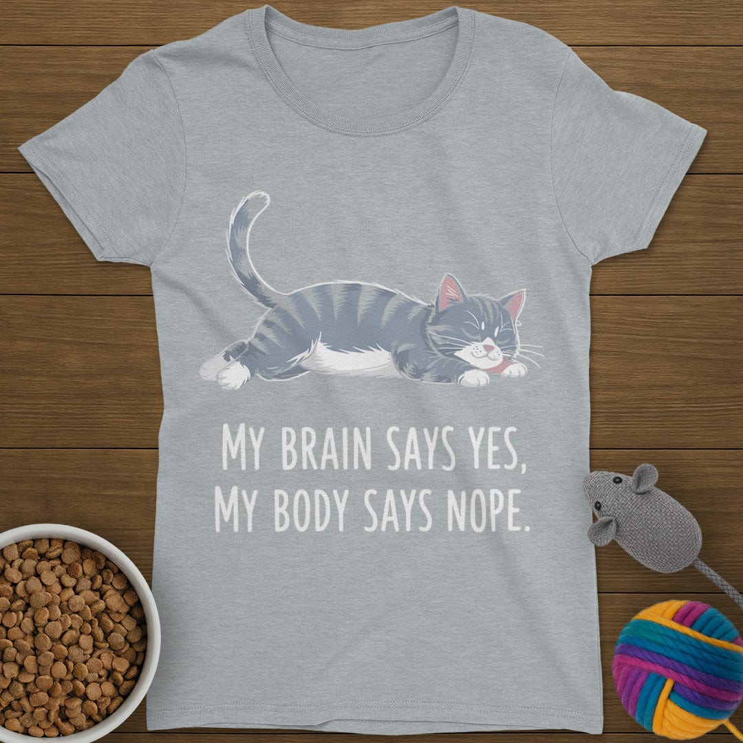 My Body Says Nope Cat T-Shirt Womens