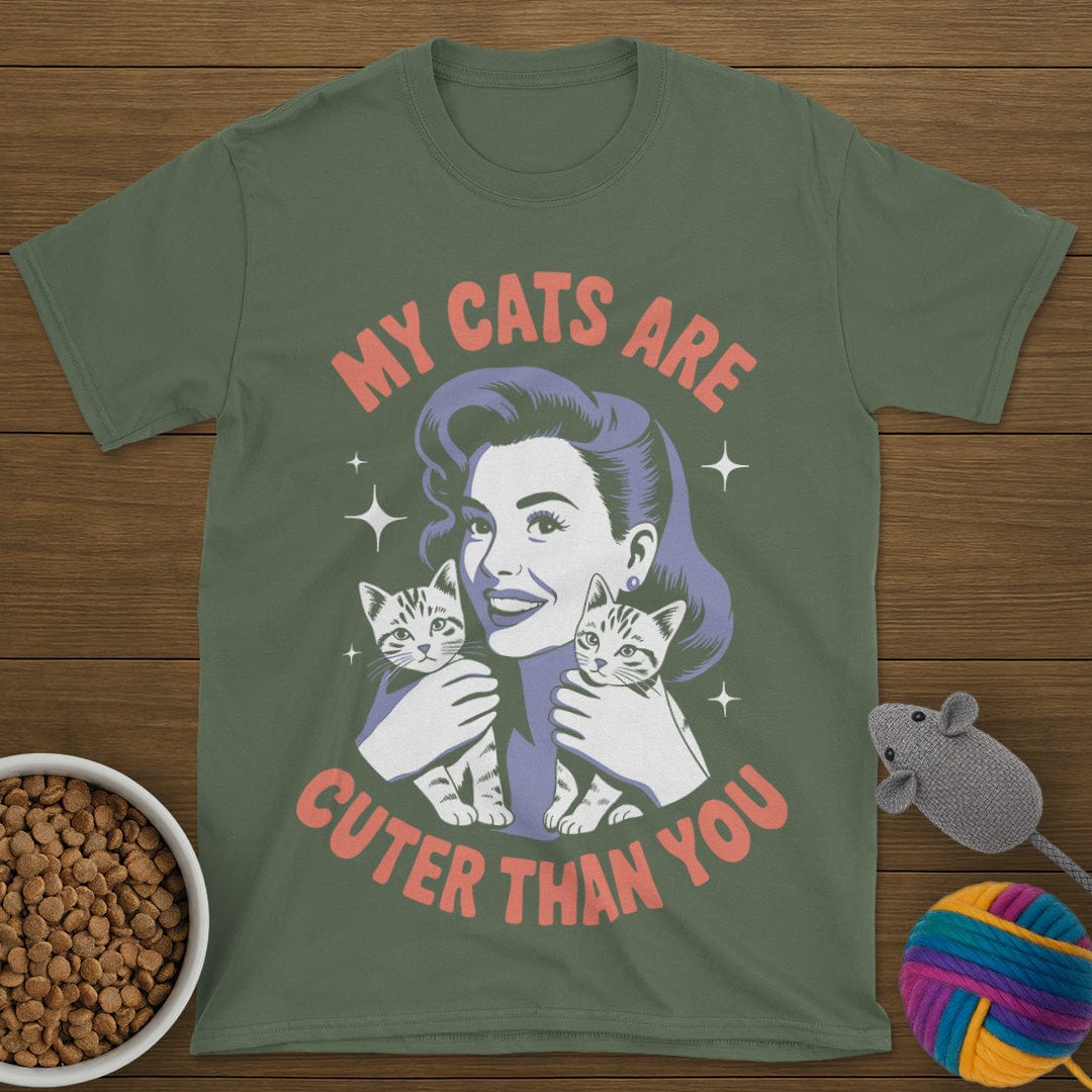 My Cats Are Cuter Than You T-Shirt