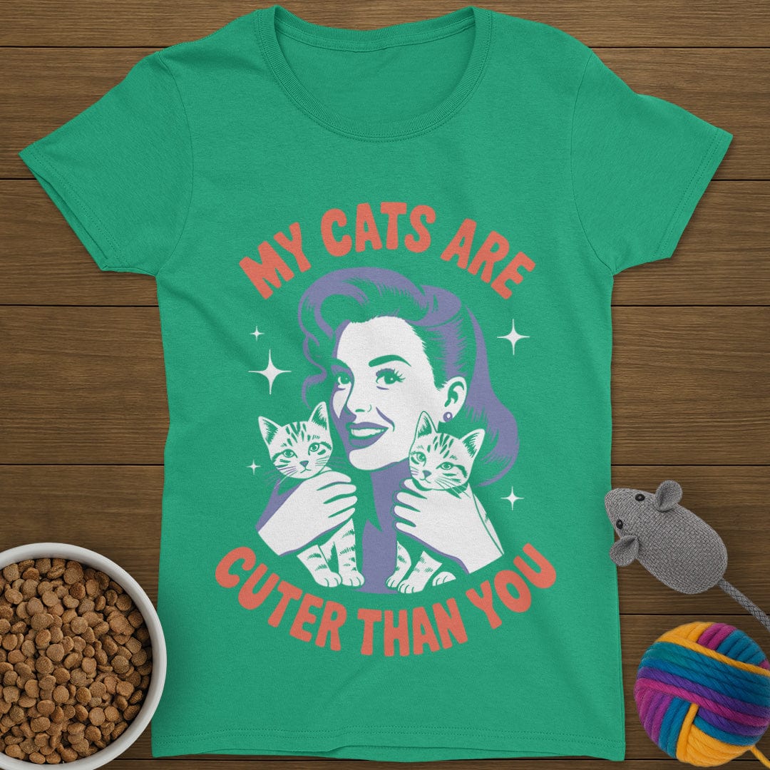 My Cats Are Cuter Than You T-Shirt Womens