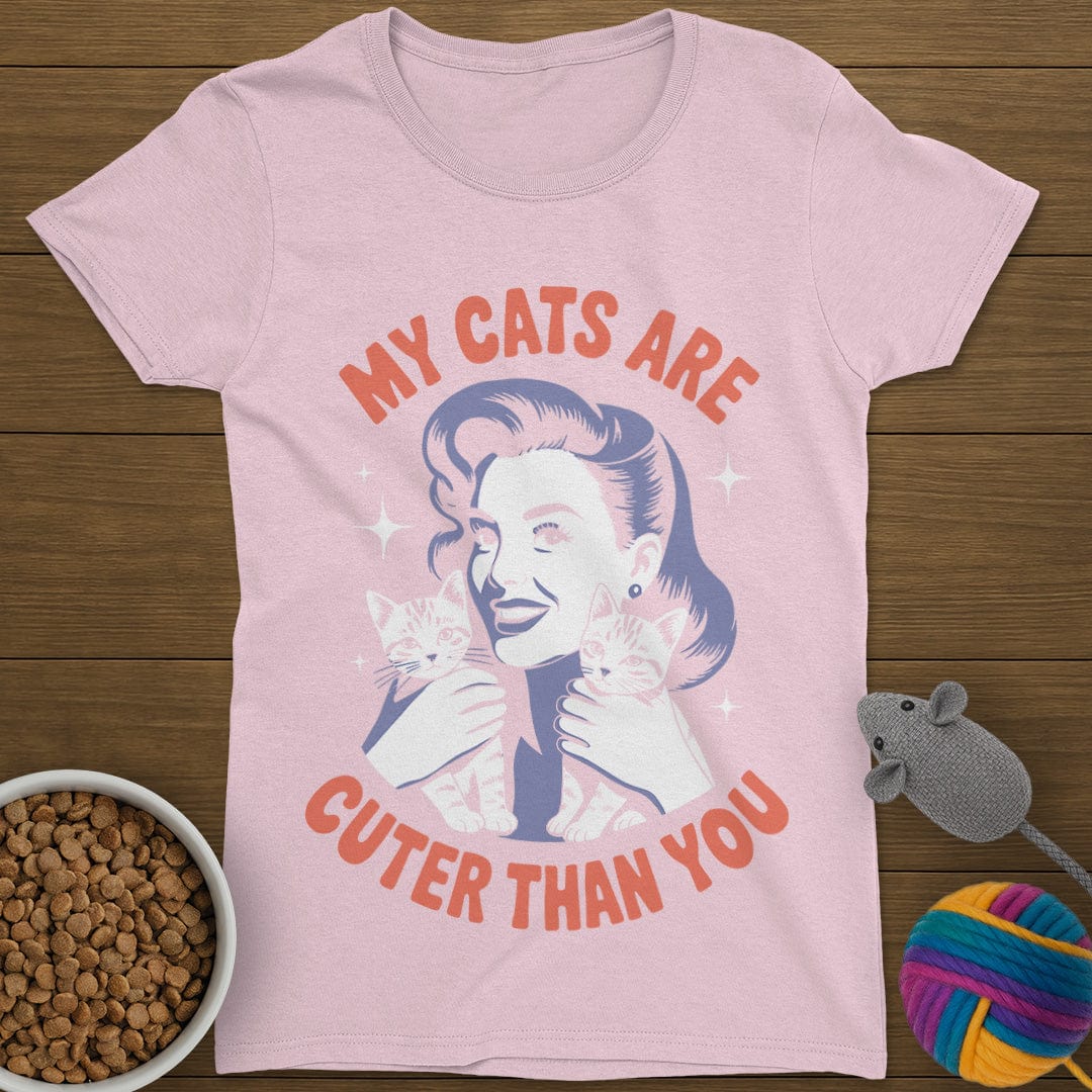 My Cats Are Cuter Than You T-Shirt Womens