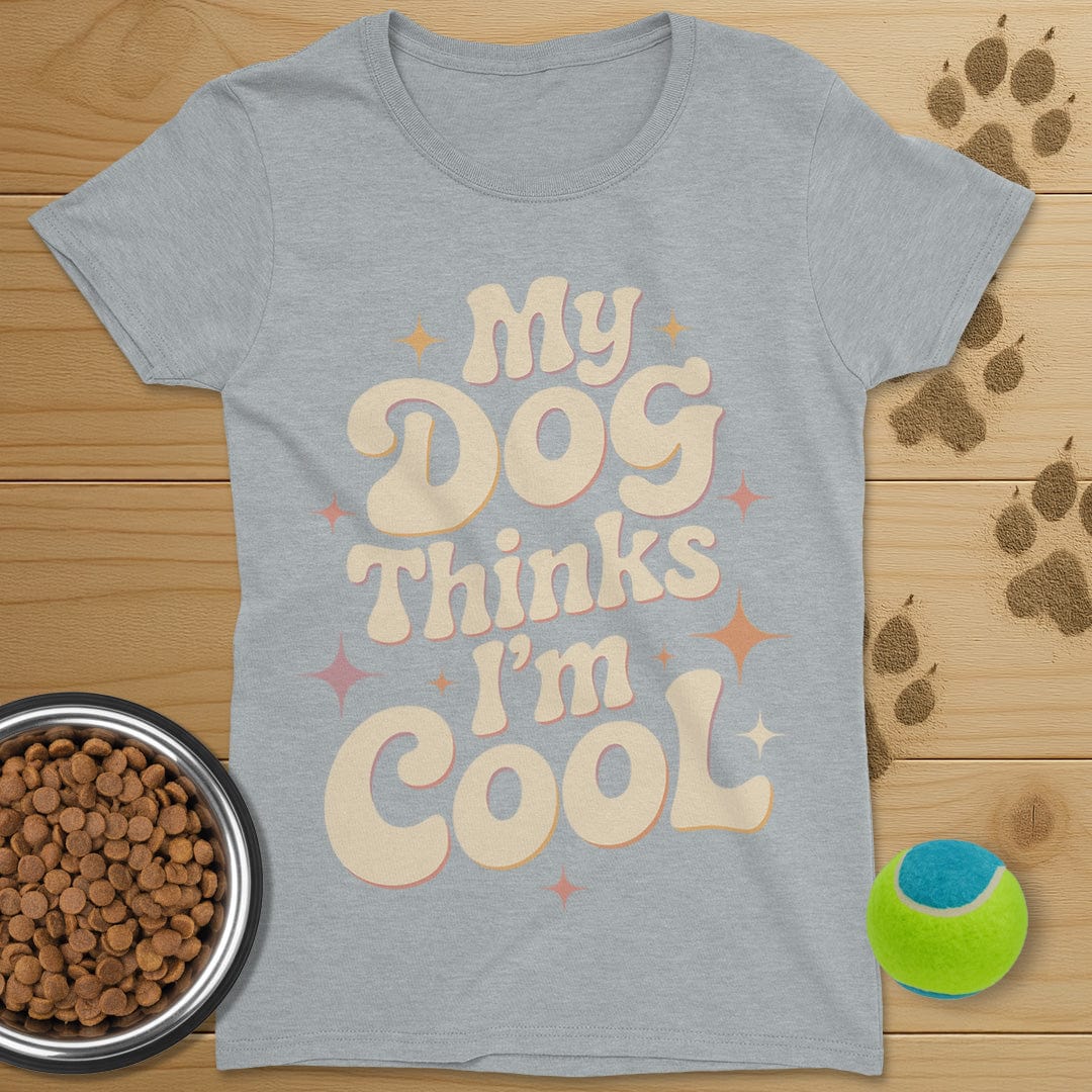 My Dog Thinks I'm Cool Retro T-Shirt-Womens