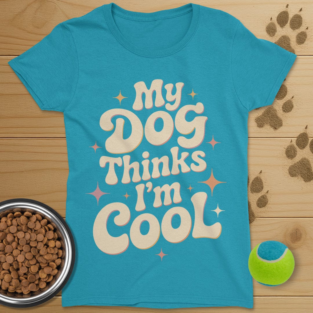 My Dog Thinks I'm Cool Retro T-Shirt-Womens