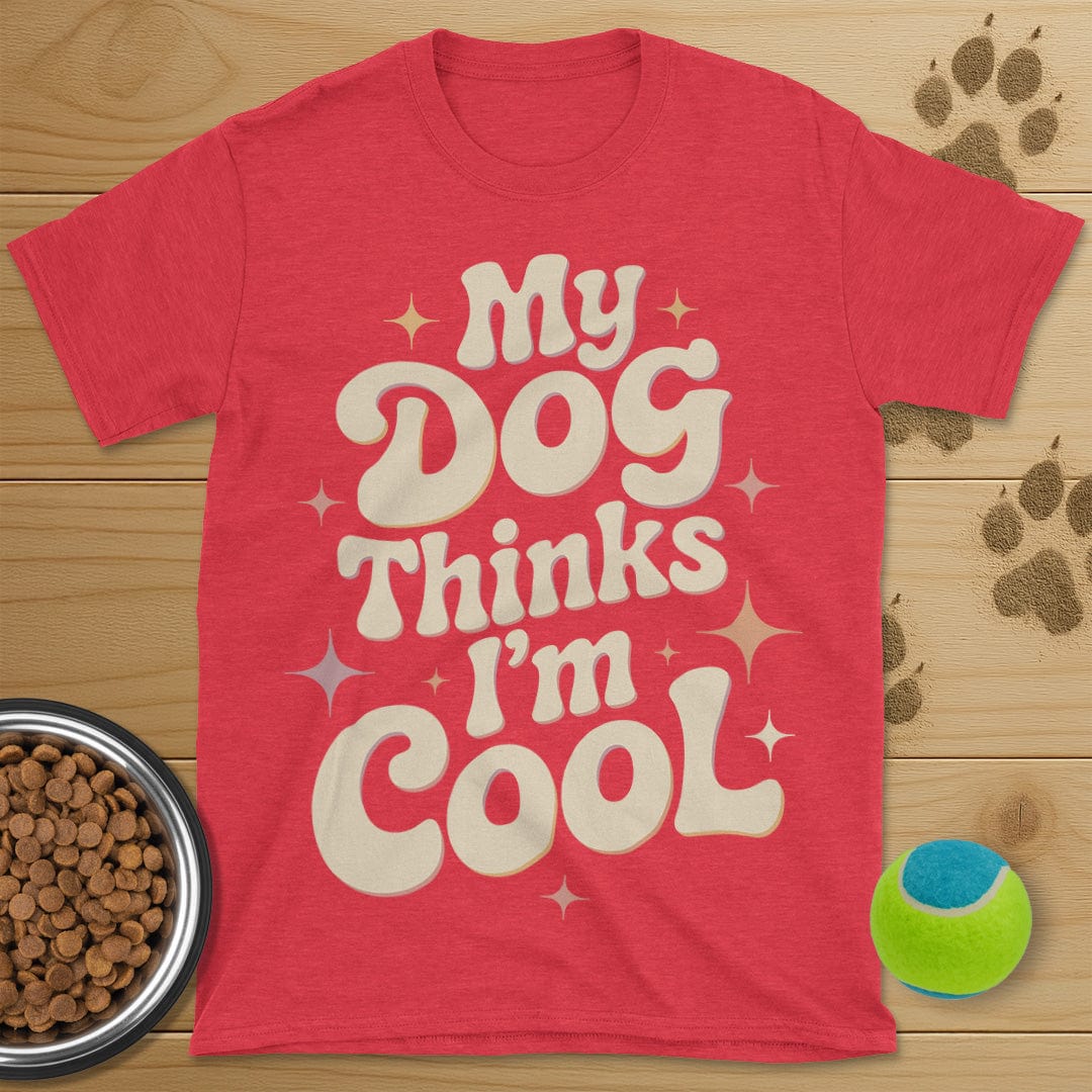 My Dog Thinks I'm Cool Retro T-Shirt