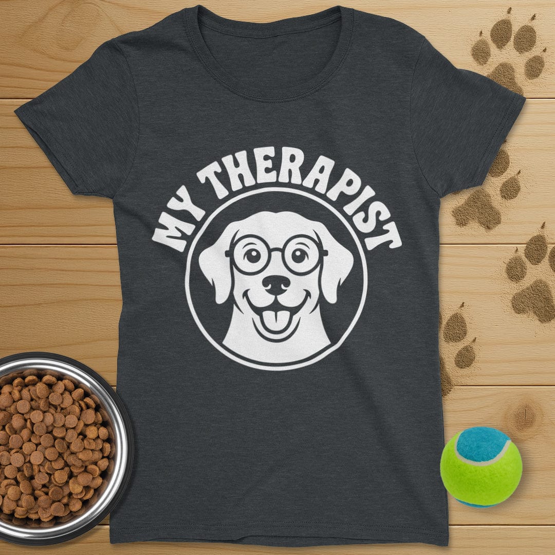 My Therapist Dog T-Shirt-Womens
