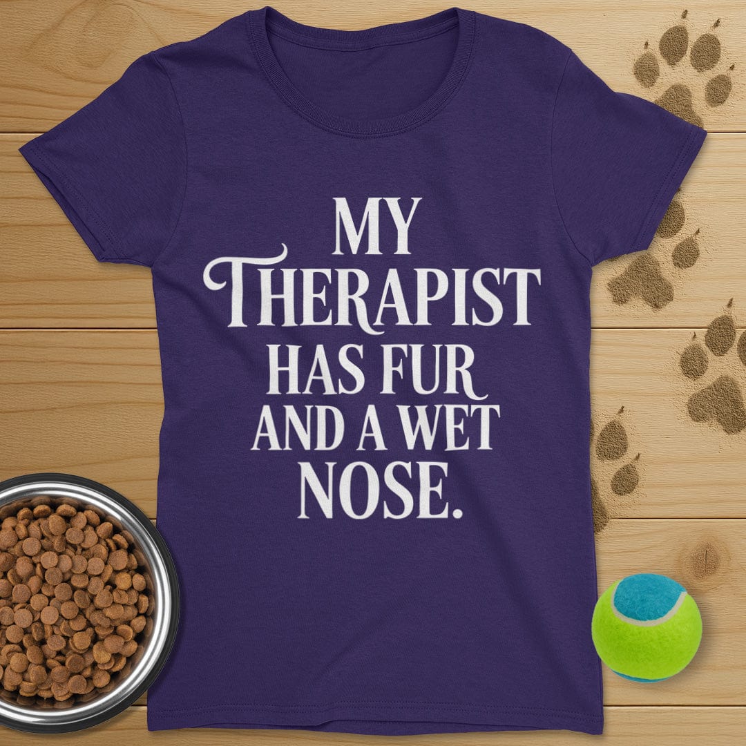My Therapist Has Fur Dog T-Shirt-Womens