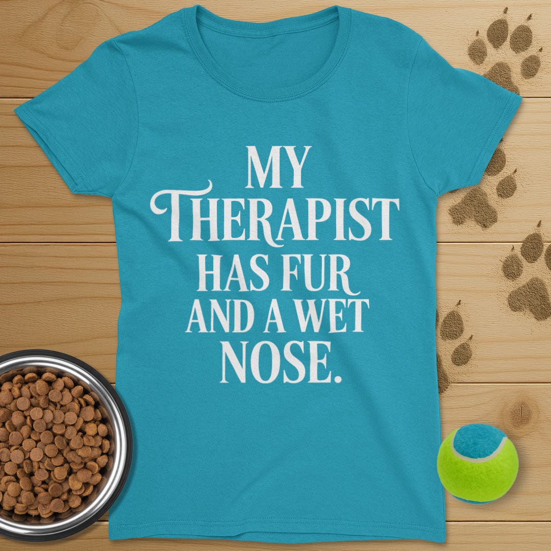 My Therapist Has Fur Dog T-Shirt-Womens
