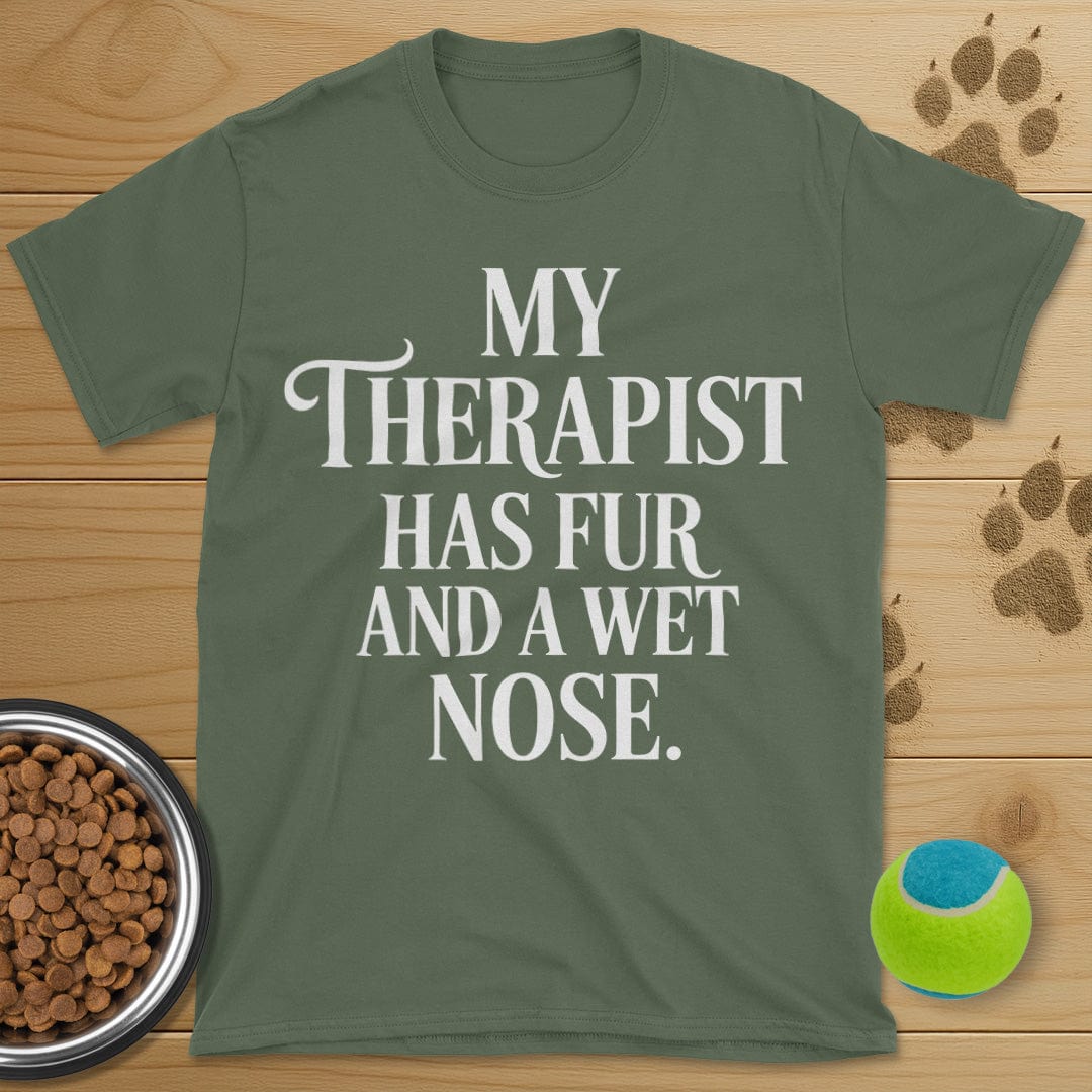 My Therapist Has Fur Dog T-Shirt