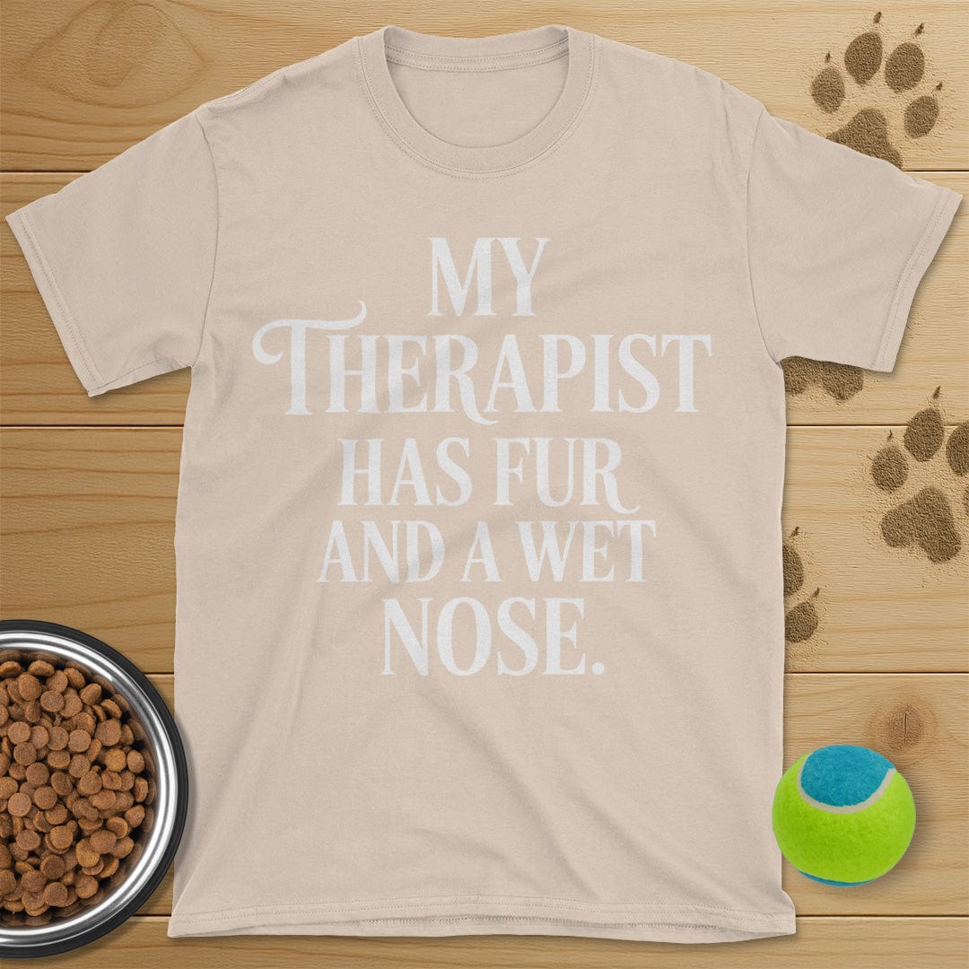My Therapist Has Fur Dog T-Shirt