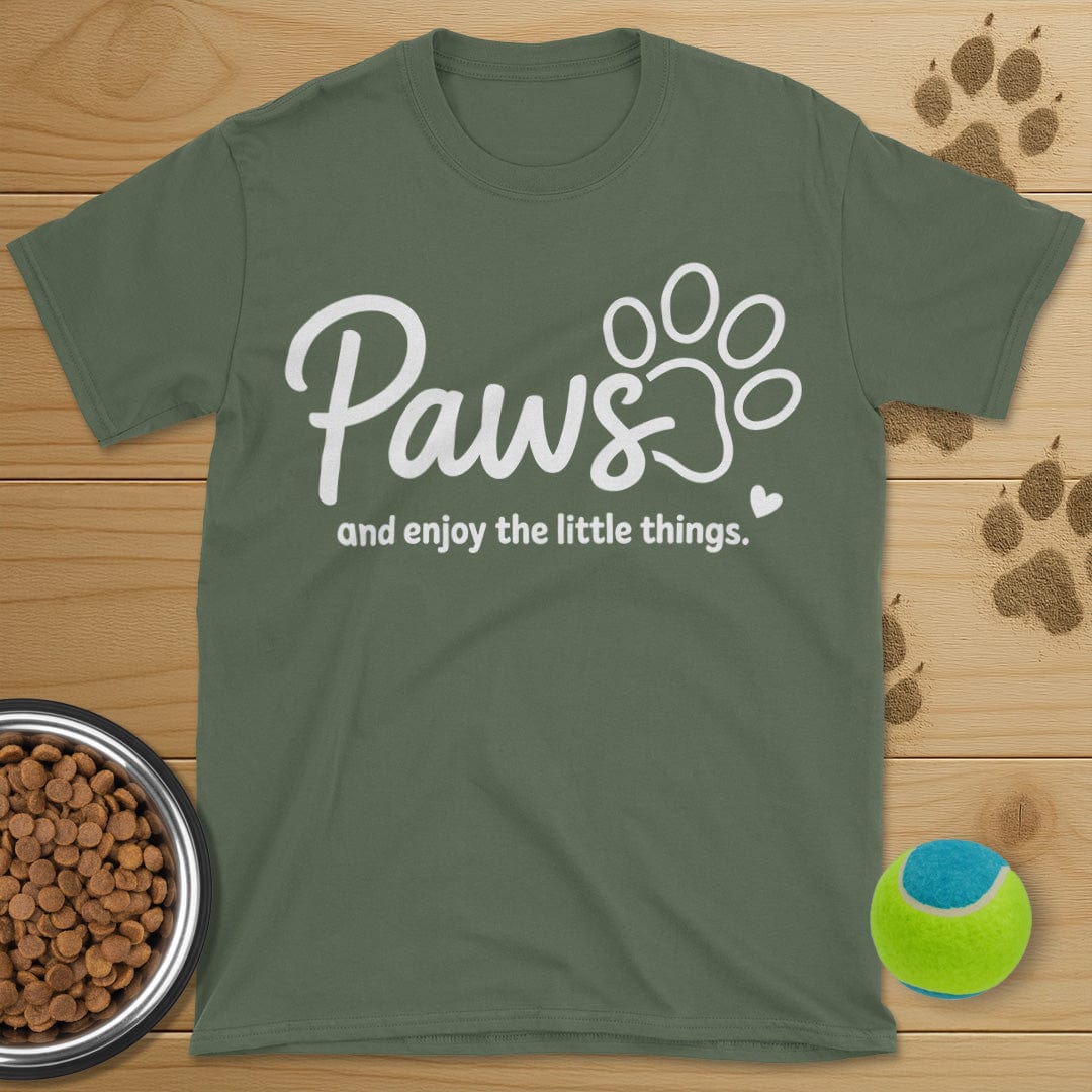Paws And Enjoy The Little Things Dog T-Shirt