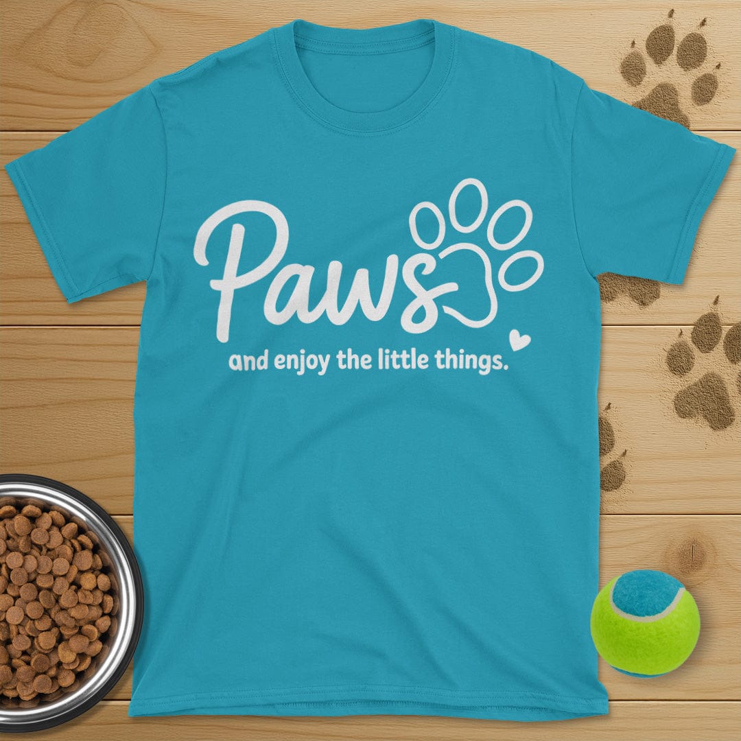 Paws And Enjoy The Little Things Dog T-Shirt