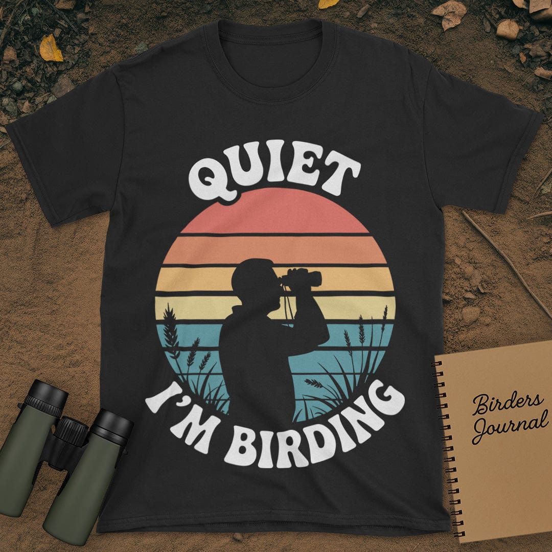 Quiet I'm Birding T-Shirt