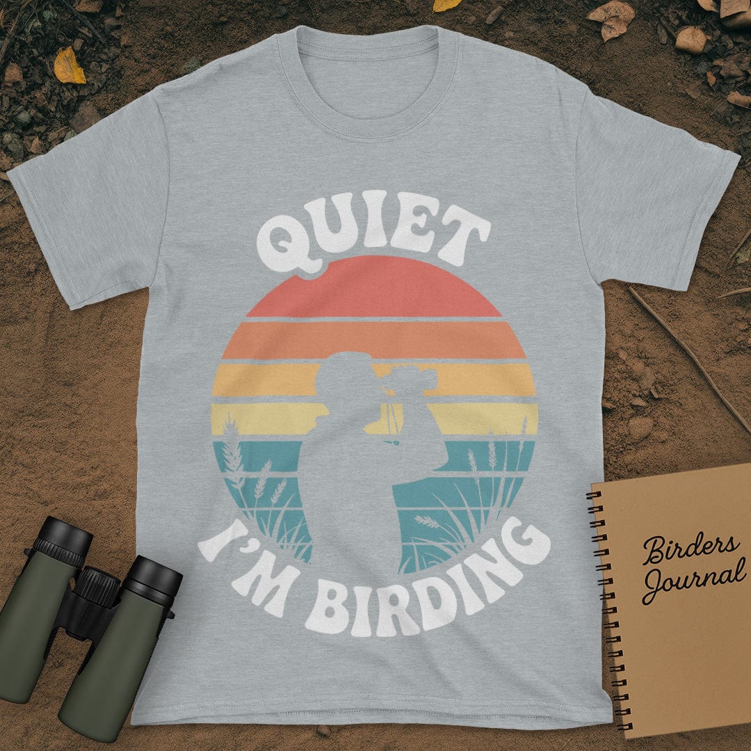 Quiet I'm Birding T-Shirt