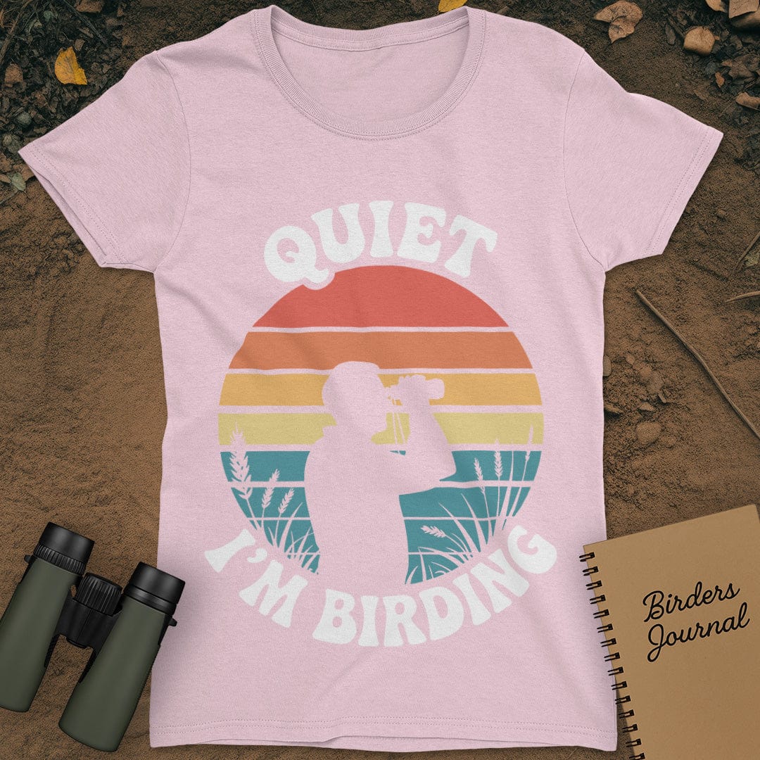 Quiet I'm Birding T-Shirt Womens