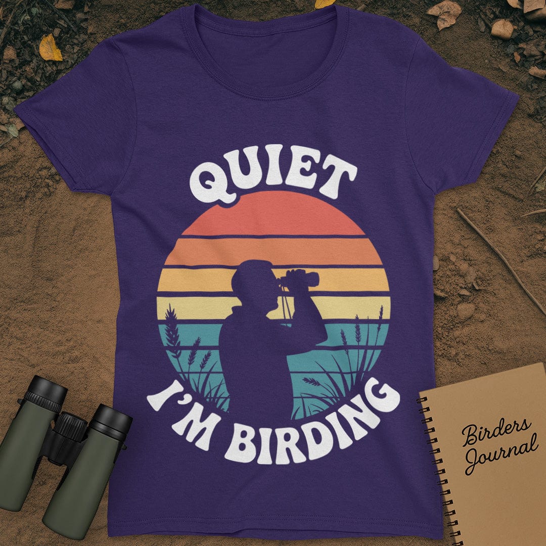 Quiet I'm Birding T-Shirt Womens
