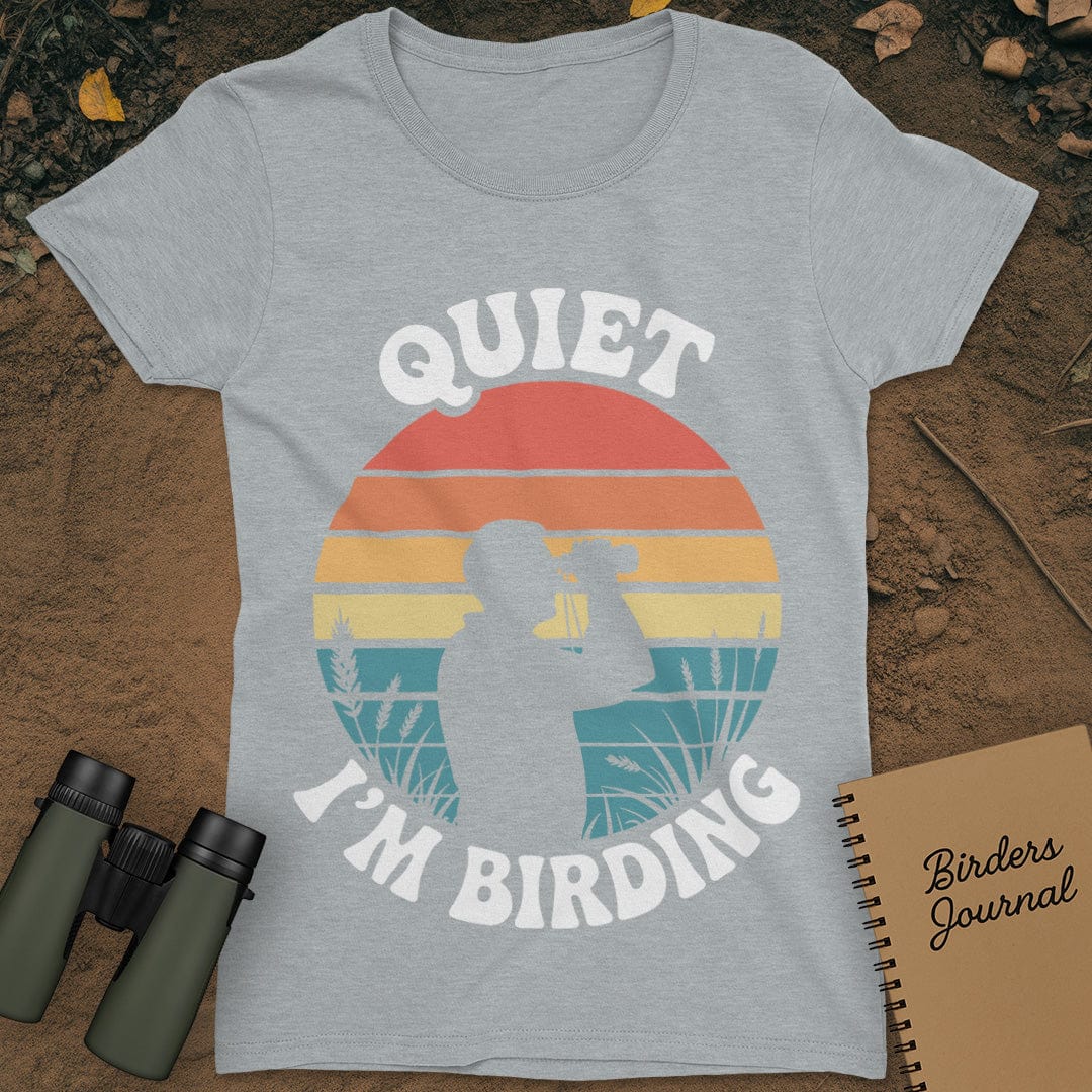 Quiet I'm Birding T-Shirt Womens