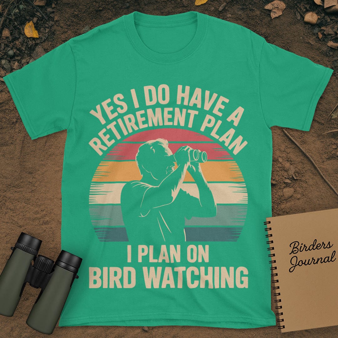 Retirement Plan Bird Watching T-Shirt