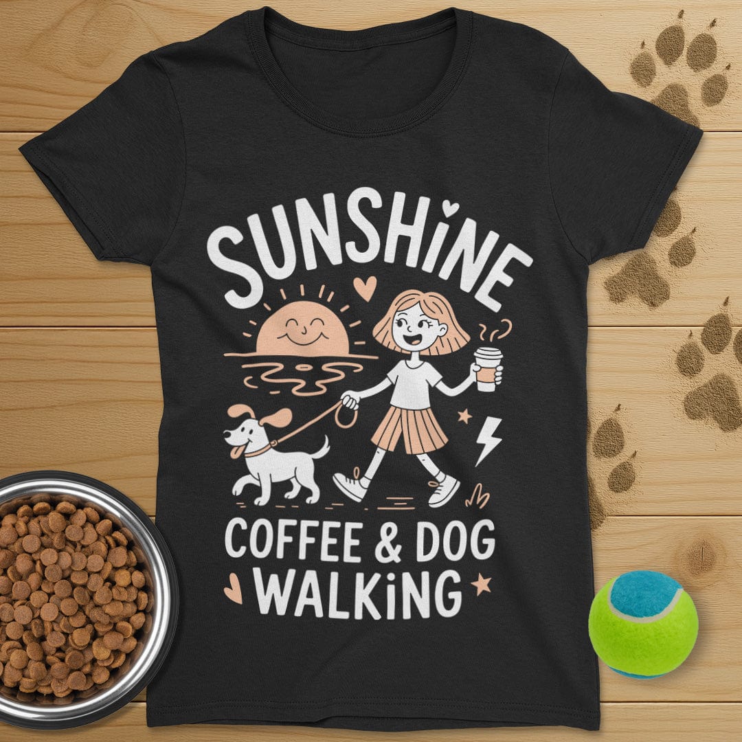Sunshine Coffee and Dog Walking Tee-Womens