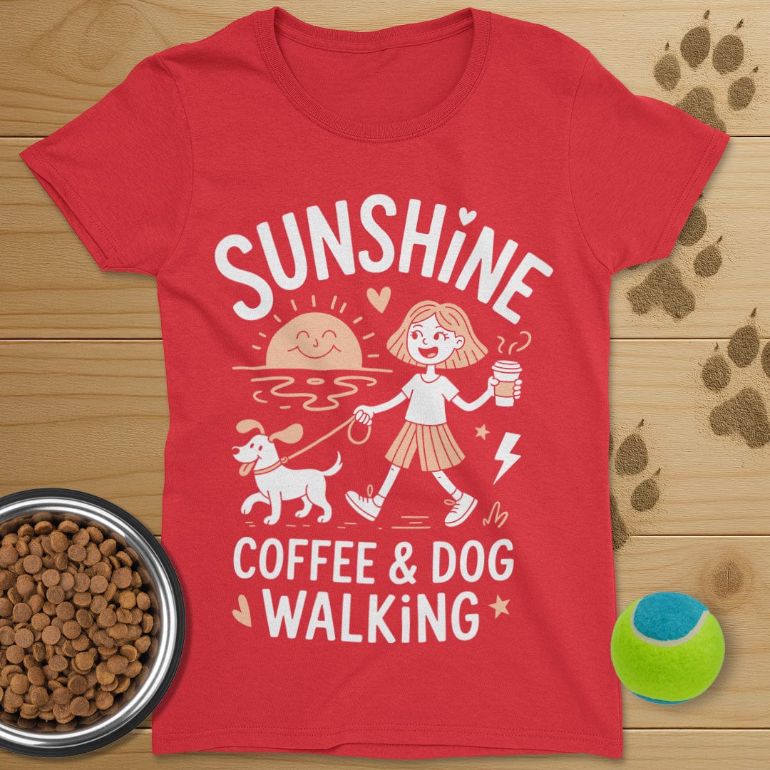 Sunshine Coffee and Dog Walking Tee-Womens