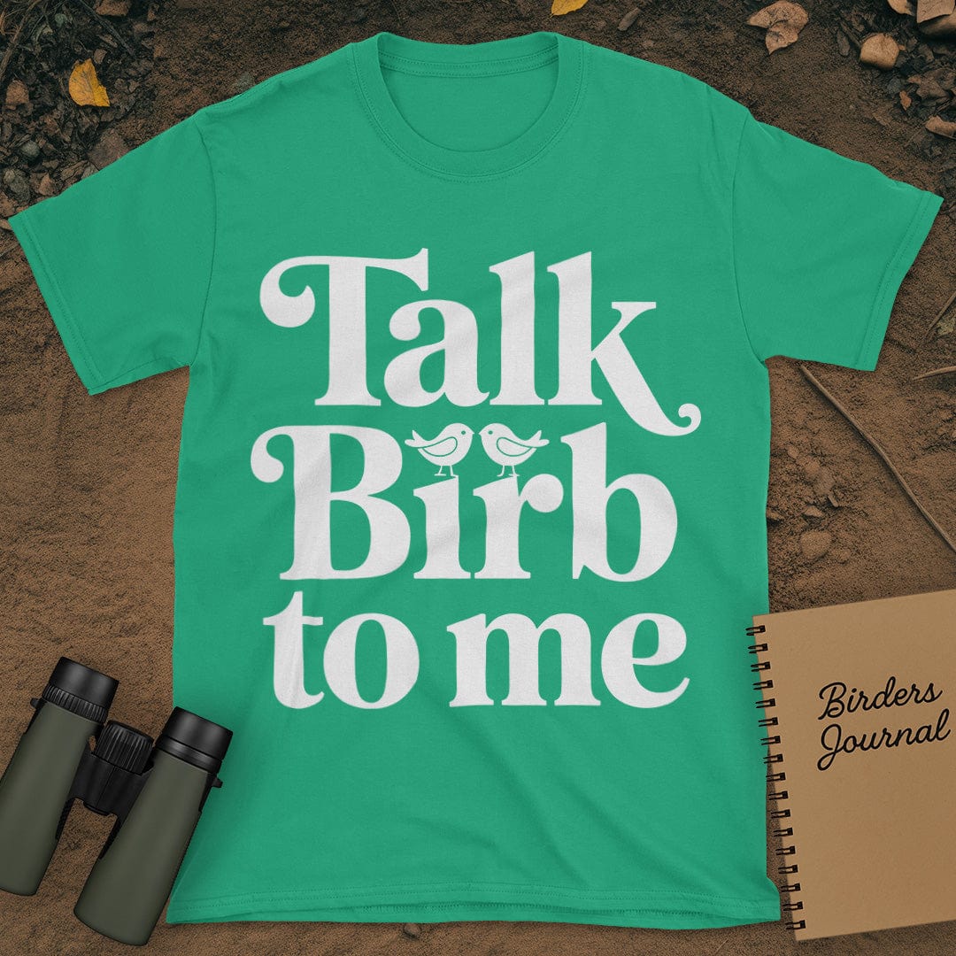 Talk Birb To Me Birdwatching T-Shirt