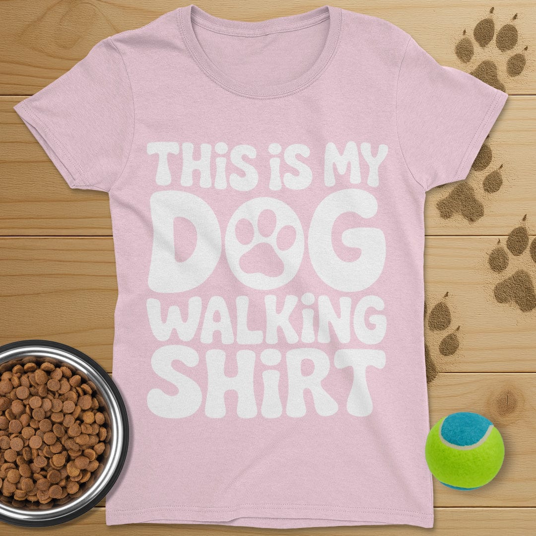 This Is My Dog Walking Shirt T-Shirt-Womens