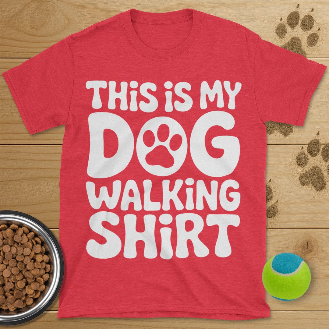 This Is My Dog Walking Shirt T-Shirt