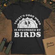 Today's Good Mood Birds T-Shirt Womens