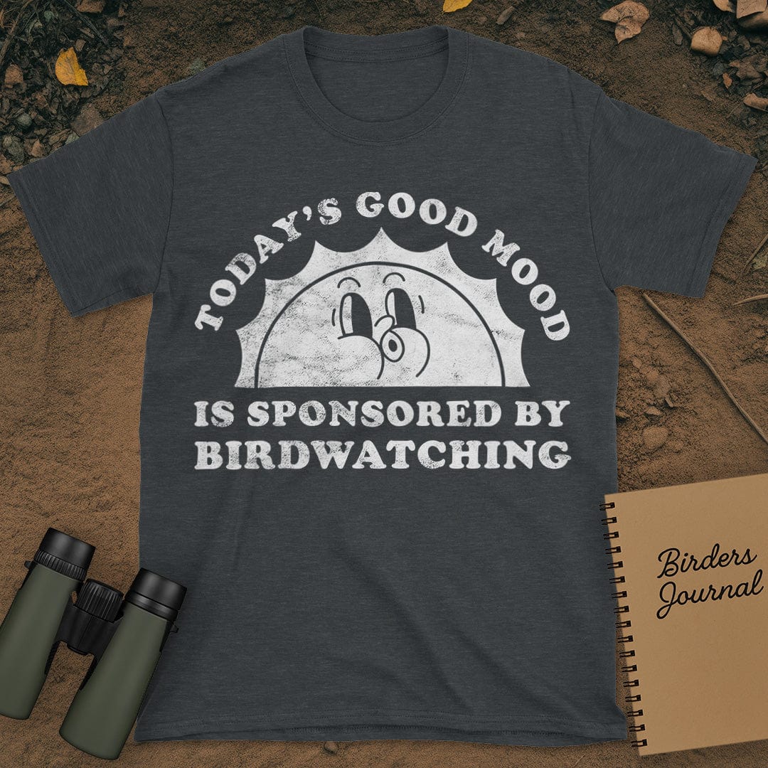 Today's Good Mood Birdwatching T-Shirt