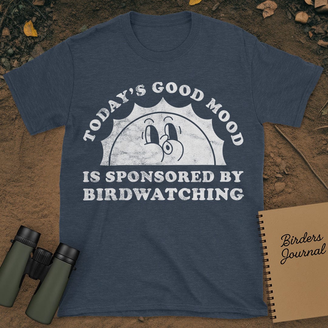 Today's Good Mood Birdwatching T-Shirt