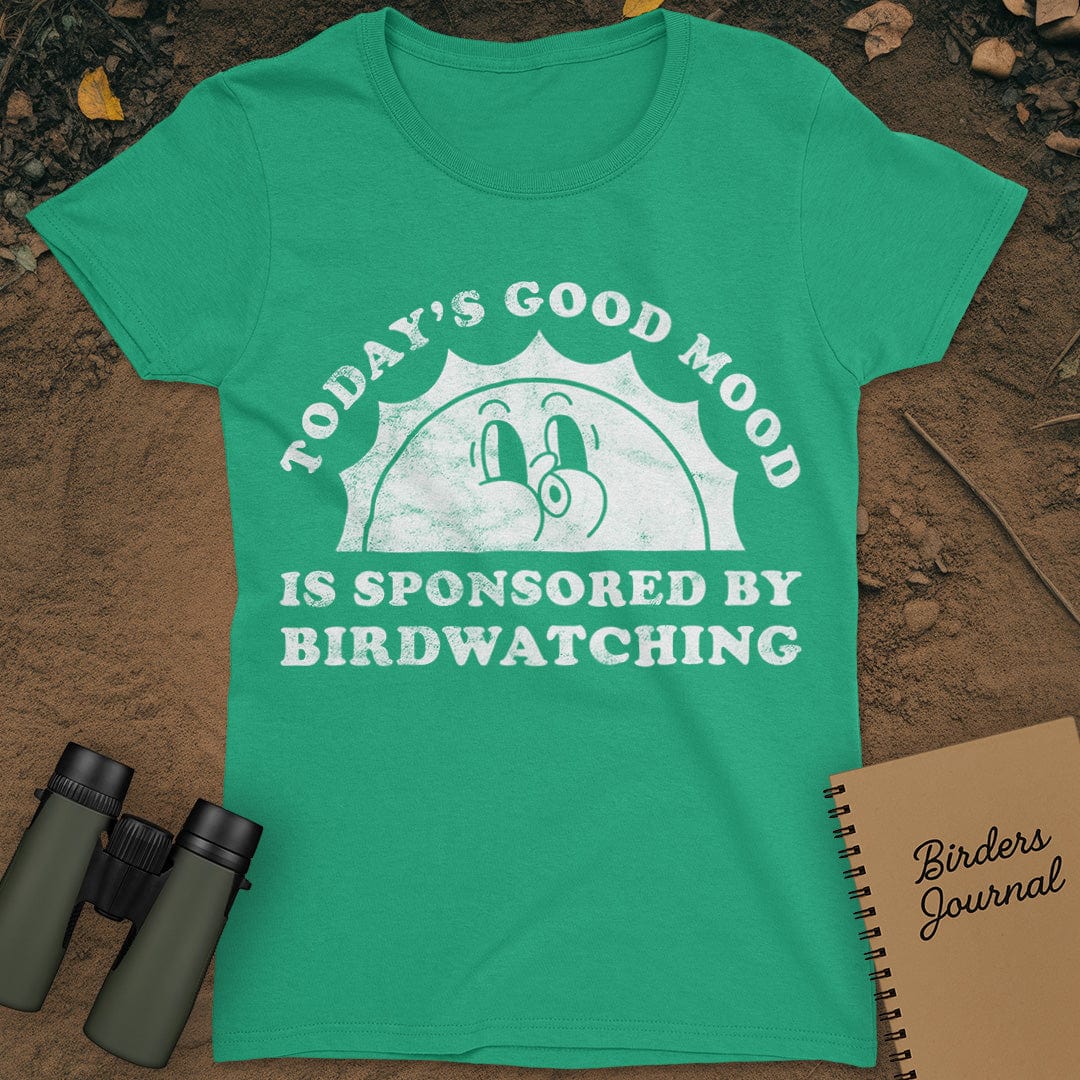 Today's Good Mood Birdwatching T-Shirt Womens