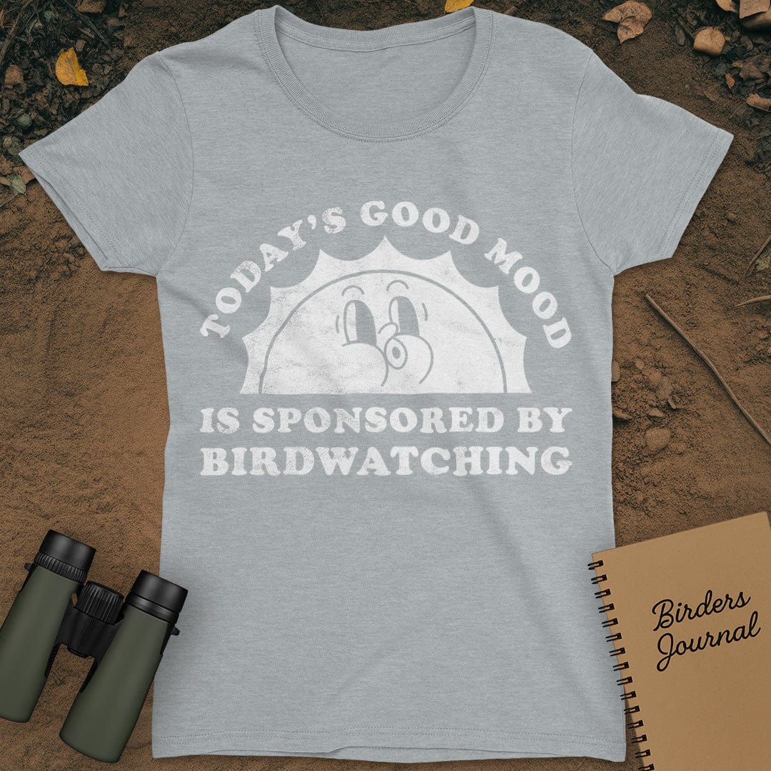 Today's Good Mood Birdwatching T-Shirt Womens