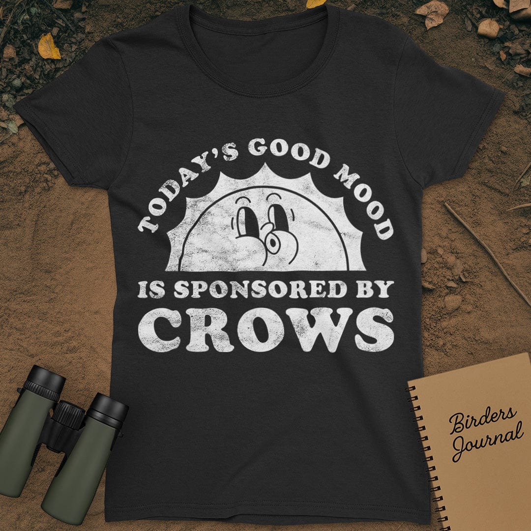 Today's Good Mood Crows T-Shirt Womens