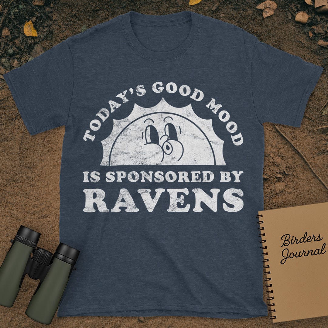 Today's Good Mood Ravens T-Shirt