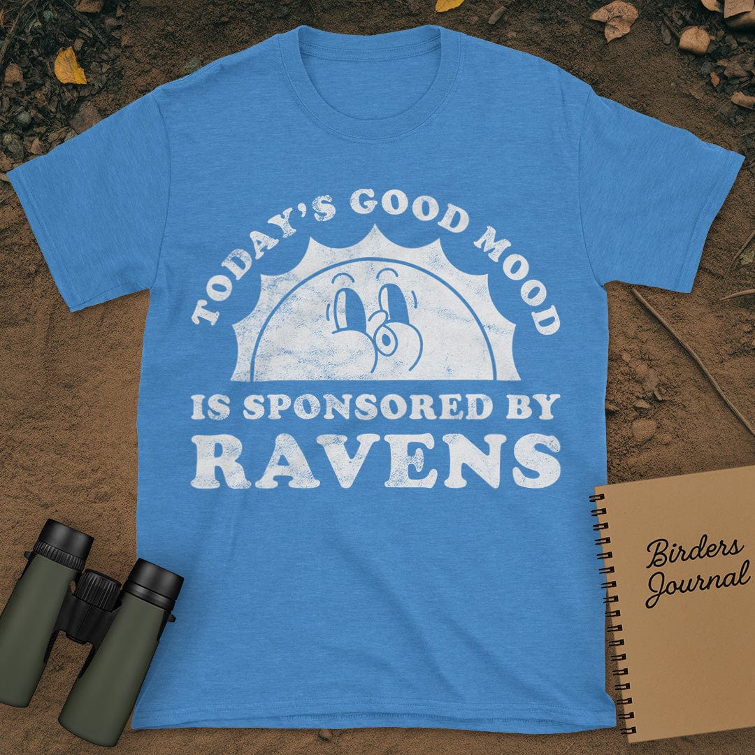 Today's Good Mood Ravens T-Shirt