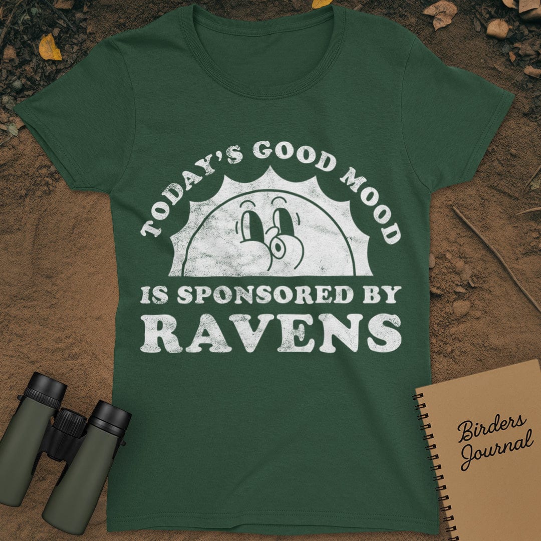 Today's Good Mood Ravens T-Shirt Womens